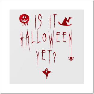 Is it halloween yet? Posters and Art